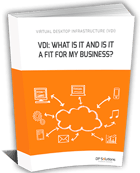 ebook - VDI: What Is It And Is It A Fit For My Business?