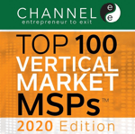 Channele2e Top 100 Vertical Market MSPs2020