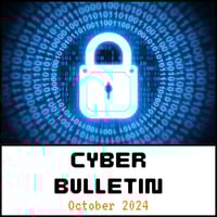 October 2024 Cyber Bulletin