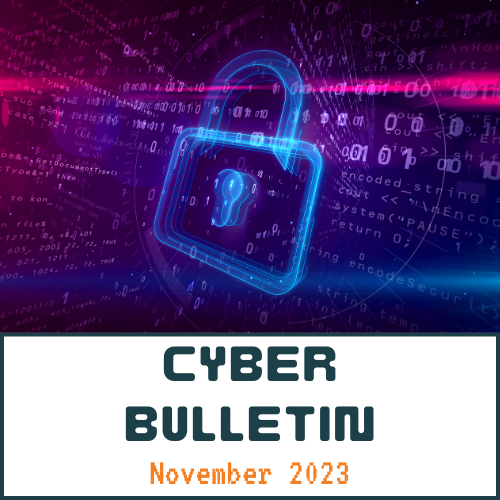 Nov 2023 Cyber Bulletin