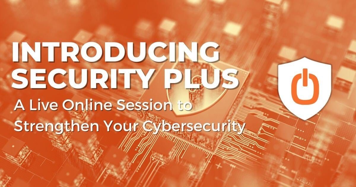 Security Plus Webinar