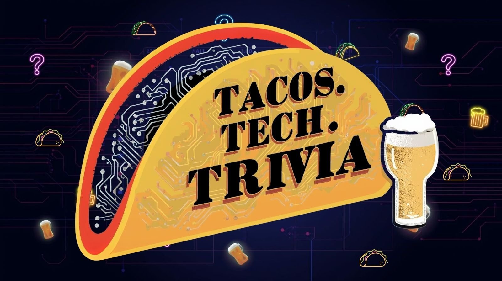 Tech Trivia Taco Night DP Solutions